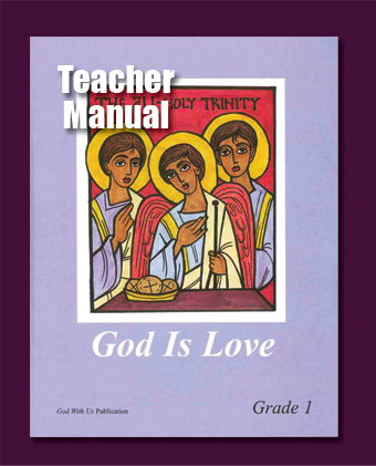Picture of TEACHER’S MANUAL: Grade 1 "God is Love"