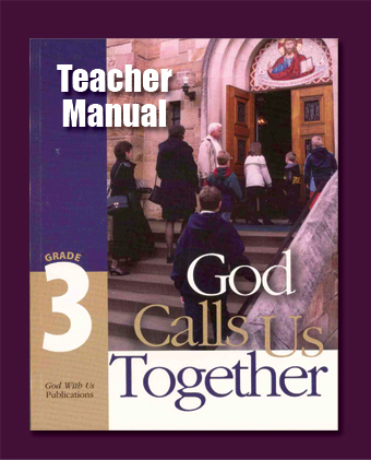 Picture of TEACHER’S MANUAL: Grade 3 “God Calls Us Together”