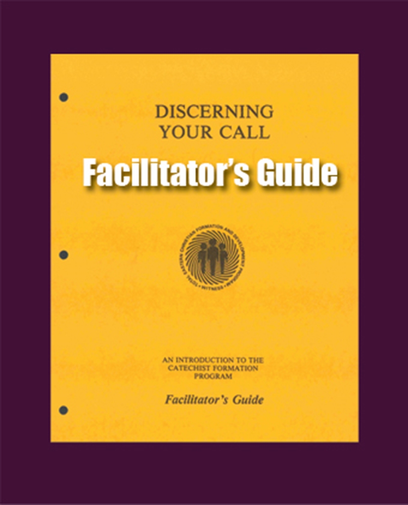 Show details for Discerning Your Call: Facilitator’s Guide