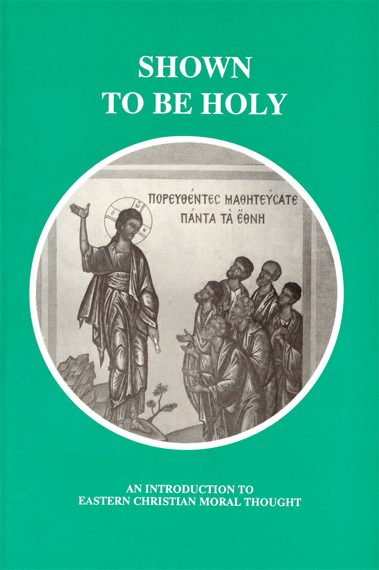 Picture of Shown to be Holy: An Introduction to Eastern Moral Thought