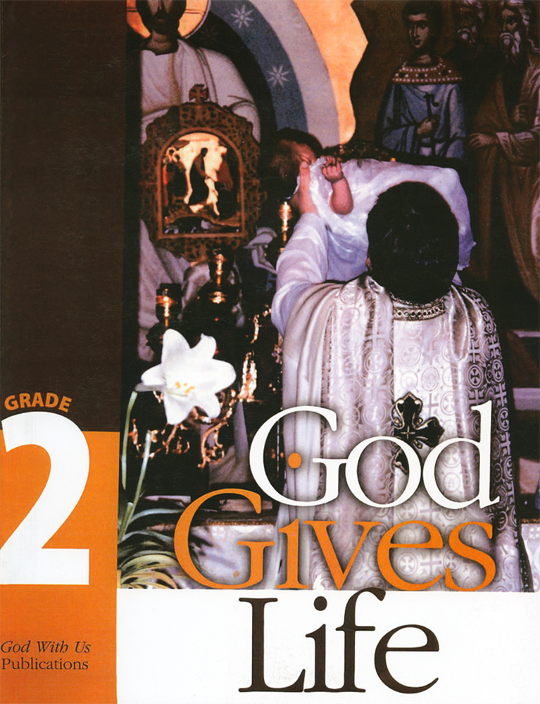 Show details for STUDENT TEXT Book 2 "God Gives Life"