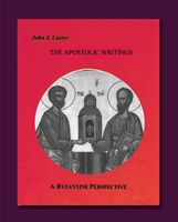 Picture of The Apostolic Writings: A Byzantine Perspective